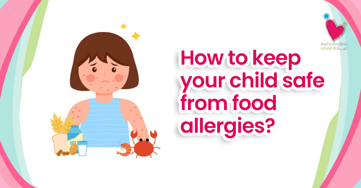 How to Keep Your Child Safe from Food Allergies?